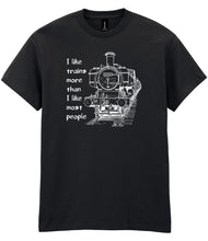 Load image into Gallery viewer, I Like Trains more than People T shirt - Pannier
