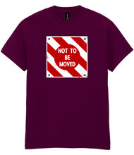 Load image into Gallery viewer, Not To Be Moved T Shirt - NEW COLOURS!
