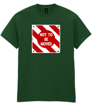 Load image into Gallery viewer, Not To Be Moved T Shirt - NEW COLOURS!
