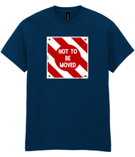 Load image into Gallery viewer, Not To Be Moved T Shirt - NEW COLOURS!
