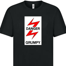 Load image into Gallery viewer, Danger - Grumpy. Electrification sign T shirt.
