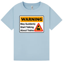 Load image into Gallery viewer, Warning - May start talking about trains. Kids T Shirt
